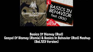 Gospel Of Dismay (Remix) & Basics in Behavior [Red] Mashup (Basics Of Dismay [Red])