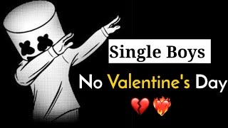 Single Boys | Valentine day WhatsApp Status 2023 | Valentine's Status Shayari 2023