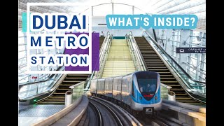 DUBAI METRO STATION- WHAT'S INSIDE