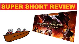 Dragon's Dogma Super Short Review