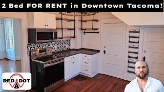 Downtown Tacoma 2 Bed for Rent!