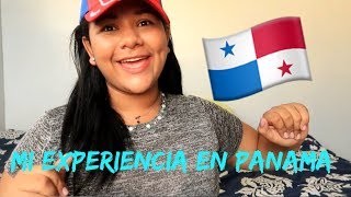 Mi experiencia en PANAMA/ StoryTime / PiolaVlogs