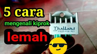 5 cara mengenali kiprok/legilator lemah