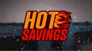 Come feel the heat at the Dallas Dodge Hot for Savings Event!