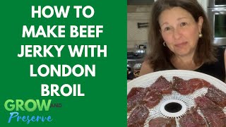 How to Make Beef Jerky with London Broil--Easy!