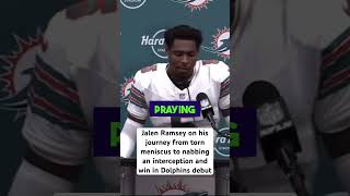 Jalen Ramsey on his journey from torn meniscus to nabbing an interception and win in Dolphins debut