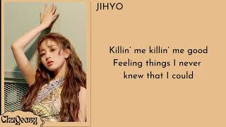 JİHYO of TWİCE (지효 of 트와이스) - 'Killin' Me Good' Easy Lyrics