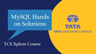 TCS MySQL hands on Solutions | TCS Xplore Hackerrank Python 2020 | TCS Xplore Course Solutions