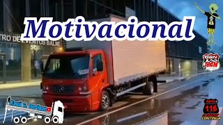 Vídeo Motivacional de Caminhão !!