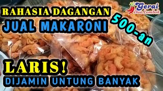 Ide bisnis rumahan 2024|jual makaroni 500an|rahasia dagangan dijamin laris modal kecil untung banyak