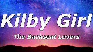 The Backseat Lovers - Kilby Girl (Lyrics) - "She was nineteen, got a fake ID and a nose ring"