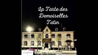 La Tarte des Demoiselles Tatin