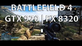 Battlefield 4 GTX 970 | FX 8320 Ultra [60 FPS]