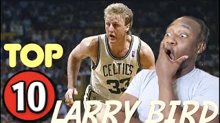 The Greatest| Larry Bird Top 10 Plays of Career REACTION