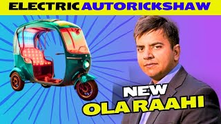 OLA Update || Ola "Raahi" Auto Rickshaw Launch Soon || Ola New Swapable Battery Scooter || EV Ride