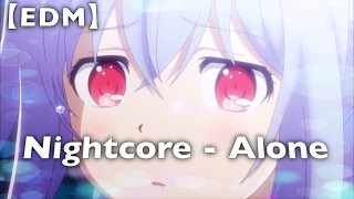 【EDM】Nightcore - Alone