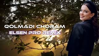 Elsen Pro - Qalmadı Choram (Remix)