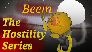 The Hostility Series - Beem V2