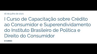 I Curso de Capacitação sobre Crédito ao Consumidor e Superendividamento do BRASILCON