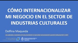 Cómo internacionalizar mi negocio en el sector de industrias culturales