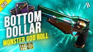 The Perfect Bottom Dollar God Roll (2 Taps) !!! || Destiny 2 - (Season of the Chosen)