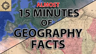 Almost 15 Minutes of Geography & Culture Facts