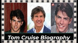 Tom Cruise Biography