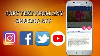 How to copy text from any app- instagram, Youtube, Twitter, Facebook