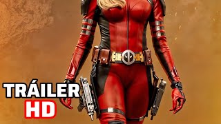 DEADPOOL & WOLVERINE “Lady DEADPOOL“ (2024) Tráiler