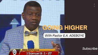 Going Higher # 65 | PASTOR E.A. ADEBOYE | RCCG, TABERNACLE OF DAVID BURUNDI