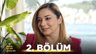 İklim Teknolojileri ile İlgili Yakın Gelecekte Bizi Neler Bekliyor? - Daha İyi Bir Gelecek 2. Bölüm