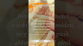 Heti Bátorítás - BTESZ.HU