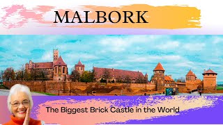 Malbork Castle