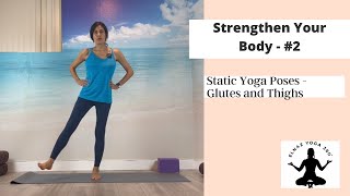 Strengthen your Gluteal Muscles & Legs with Yoga Poses | Elnaz Yoga 360