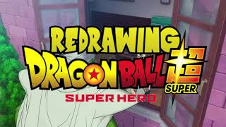 REDRAWING I DRAGON BALL SUPER I Super Hero I PART #2