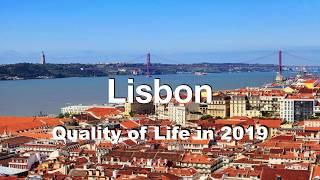 Quality of Life in Lisbon, Portugal , rank 118th in the world in 2019