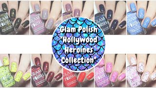 Glam Polish Limited Edition "Hollywood Heroines Collection"