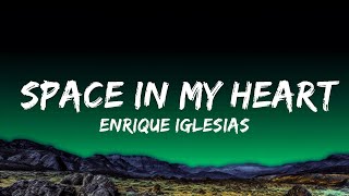 Enrique Iglesias, Miranda Lambert - Space In My Heart (Lyrics)  Lyrics