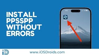 Install PPSSPP on iPhone without Errors