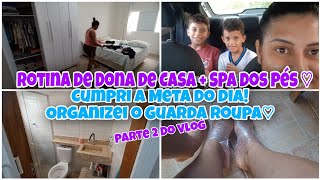 Rotina de Dona de Casa|Lavei os Banheiros e Organizei o Guarda-Roupa e SPA dos Pés #Vlogtododia06