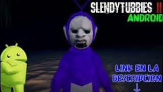 slendytubbies Android Capitulo 4 XD jajaja