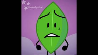 leafy’s…trauma..,,, #bfb