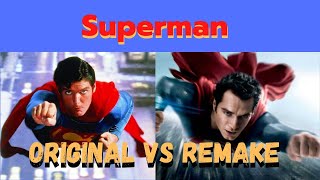 Superman - Remake vs Original