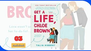 3 - Get a Life, Chloe Brown. Romance