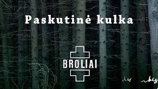 Aistė Smilgevičiūtė ir grupė SKYLĖ - Paskutinė kulka