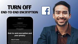 How to Turn Off End to End Encryption in Facebook Lite (Full Guide)