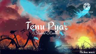 Tenu pyar ❤️... || Lofi song || Abdu Rozik || Nickus music ||