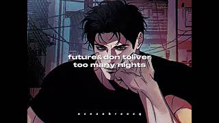 future, don toliver-too many nights (sped up+reverb) // tiktok version