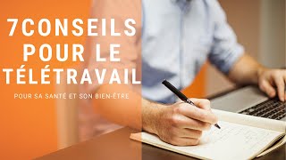 7 CONSEILS POUR LE TÉLÉTRAVAIL EN SANTÉ