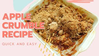 HOW TO MAKE APPLE CRUMBLE | Easy and Delicious Apple Crisp Recipe